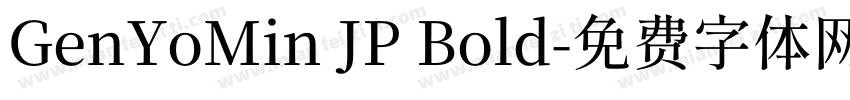 GenYoMin JP Bold字体转换